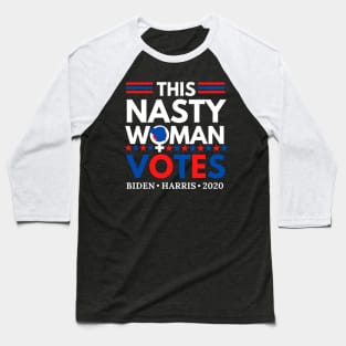 This Nasty Woman Votes Anti Trump Design Baseball T-Shirt